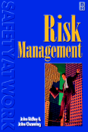 Risk Management: For Occupational Health and Safety