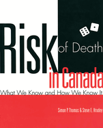 Risk of Death in Canada: What We Know and How We Know it