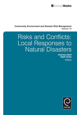 Risks and Conflicts: Local Responses to Natural Disasters - Neef, Andreas (Editor), and Shaw, Rajib (Editor)