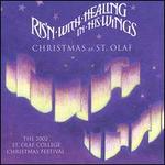 Ris'n with Healing in His Wings: Christmas in St. Olaf