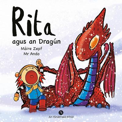 Rita agus an Dragun: Rita - Zepf, Maire