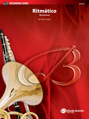 Ritmtico: (Rhythmic), Conductor Score & Parts - Lpez, Victor (Composer)