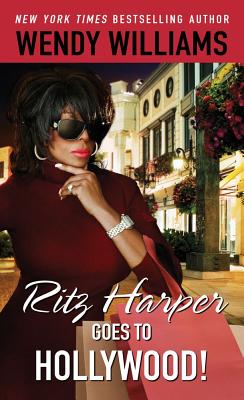 Ritz Harper Goes to Hollywood! - Williams, Wendy, and Hughes, Zondra, and Hunter, Karen (Contributions by)