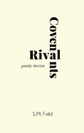 Rival Covenants: Poetic Stories