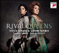 Rival Queens - Cappella Gabetta; Simone Kermes (soprano); Vivica Genaux (mezzo-soprano); Andrés Gabetta (conductor)