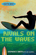Rivals on the Waves
