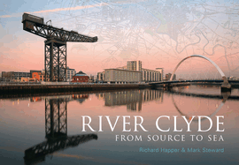 River Clyde: From Source to Sea