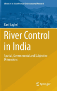 River Control in India: Spatial, Governmental and Subjective Dimensions