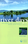 River Days: Exploring the Connecticut River from Source to Sea - Tougias, Michael