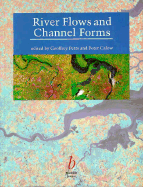 River Flows & Channel Forms