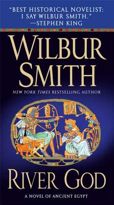 River God: A Novel of Ancient Egypt - Smith, Wilbur