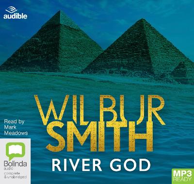 River God - Smith, Wilbur, and Meadows, Mark (Read by)