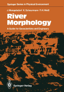 River Morphology: A Guide for Geoscientists and Engineers