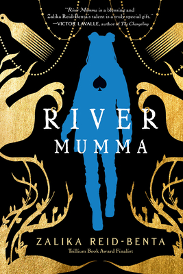 River Mumma: A Breathtaking Fantasy Novel Brimming with Magical Realism - Reid-Benta, Zalika