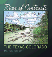 River of Contrasts: The Texas Colorado