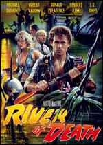 River of Death - Steve Carver