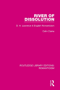 River of Dissolution: D. H. Lawrence and English Romanticism