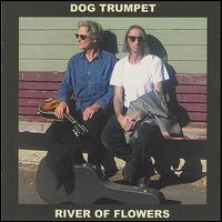 River of Flowers - Dog Trumpet