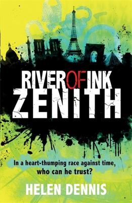 River of Ink: Zenith: Book 2 - Dennis, Helen