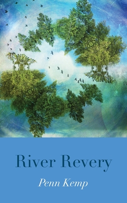 River Revery - Kemp, Penn