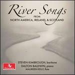 River Songs from North America, Ireland, & Scotland