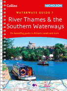 River Thames and Southern Waterways: Waterways Guide 7