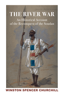 River War 2v: Historical Account of Reconquest of Soudan