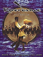 Riverdance: The Music - Deluxe Edition: P/V/G