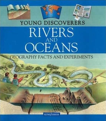 Rivers and Oceans: Geography Facts and Experiments - Taylor, Barbara