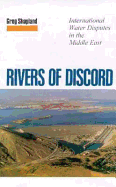 Rivers of Discord: International Water Disputes in the Middle East