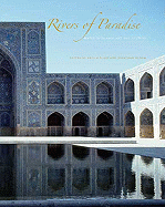 Rivers of Paradise: Water in Islamic Art and Culture