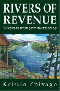 Rivers of Revenue: What to Do When the Money Stops Flowing