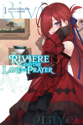 Riviere and the Land of Prayer, Vol. 1 (Light Novel) - Shiraishi, Jougi, and Azure, and Steinbach, Kevin (Translated by)