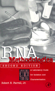 RNA Methodologies: A Laboratory Guide for Isolation and Characterization - Farrell, Robert E, Jr.