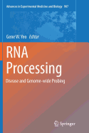 RNA Processing: Disease and Genome-Wide Probing