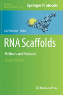 RNA Scaffolds: Methods and Protocols