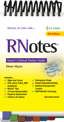Rnotes(r): Nurse's Clinical Pocket Guide - Myers, Ehren, RN, Bsn
