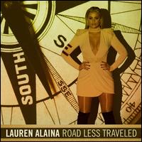 Road Less Traveled - Lauren Alaina