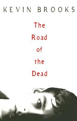 Road of the Dead - Brooks, Kevin