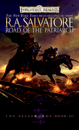 Road of the Patriarch: The Legend of Drizzt