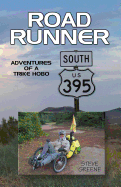 Road Runner: Adventures of a Trike Hobo