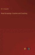 Road Scrapings: Coaches and Coaching