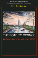Road to Cosmos: The Faces of an American Town