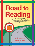 Road to Reading: A Program for Preventing & Remediating Reading Difficulties