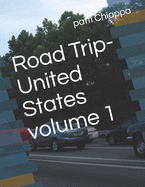 Road Trip- United States volume 1