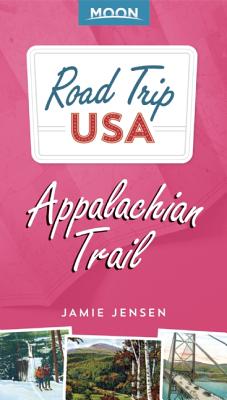 Road Trip Usa: Appalachian Trail - Jensen, Jamie