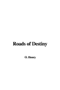 Roads of Destiny - Henry O