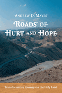 Roads of Hurt and Hope
