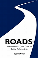Roads the Non-Profit's Quick Guide to Gaining the Committment
