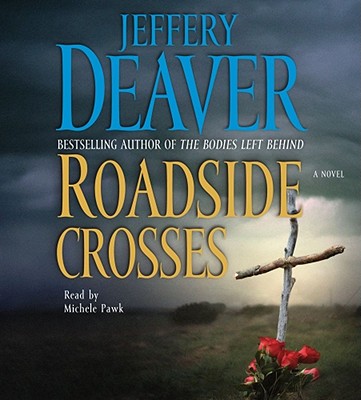 Roadside Crosses - Deaver, Jeffery, New, and Pawk, Michele (Read by)